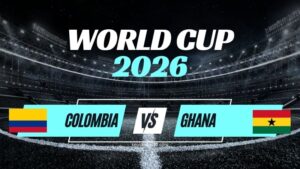Kèo Colombia vs Ghana – Nhận Định Vòng 1/32 World Cup 2026