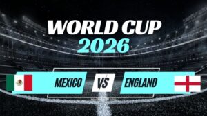 Kèo Mexico vs Anh – Nhận Định Vòng 1/8 World Cup 2026